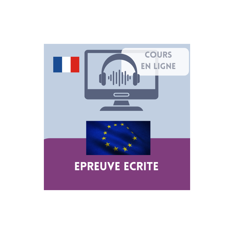 Cours en ligne : Epreuve écrite pour les concours UE