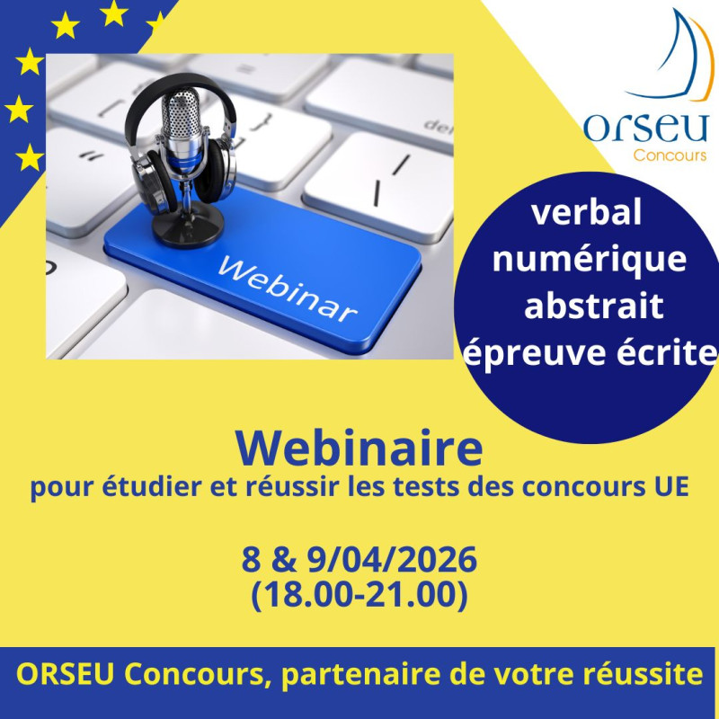 Webinaire FR Avril 2026 : Préparer les 3 tests de raisonnement et l'épreuve écrite des concours EU